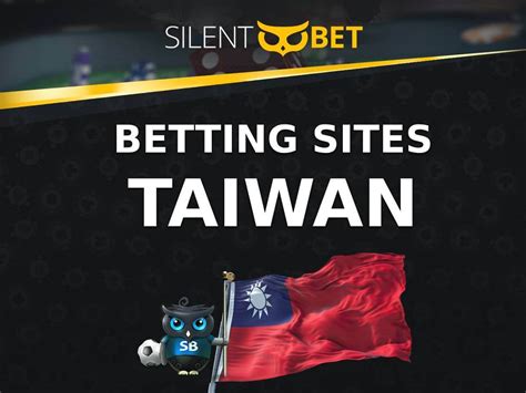 taiwan betting sites|Best Taiwan Betting Sites .